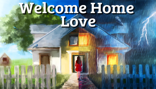Welcome Home, Love