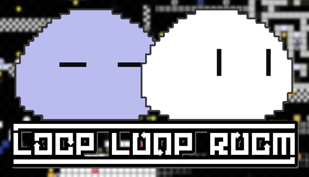 LOOP LOOP ROOM