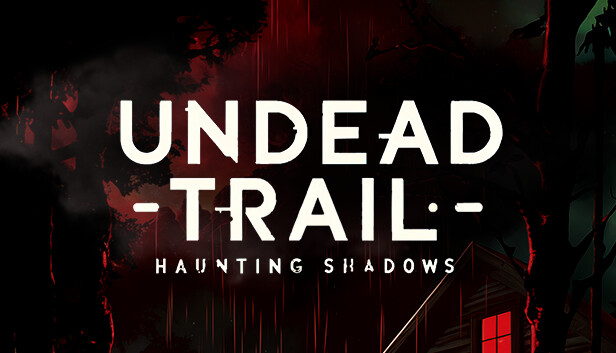 Undead Trail: Haunting Shadows