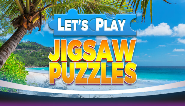 Let's Play Jigsaw Puzzles