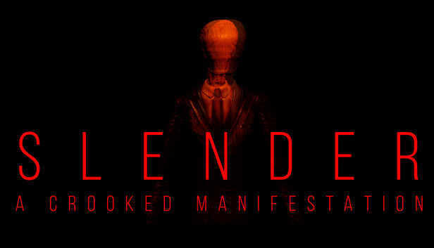 Slender - A Crooked Manifestation