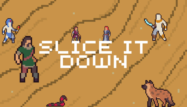 Slice It Down