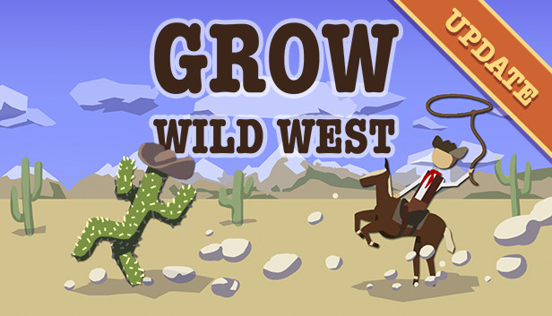 GROW: Wild West