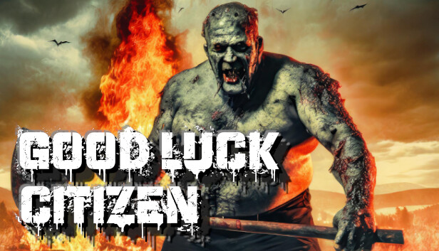 Good Luck Citizen