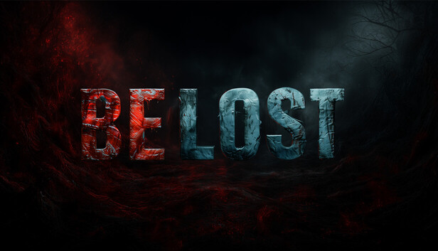 BE LOST