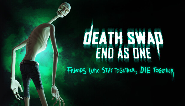 Death Swap: End As One