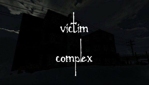 Victim Complex
