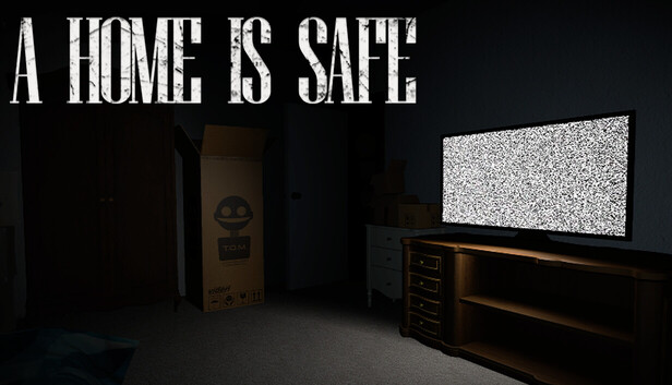 A Home Is Safe