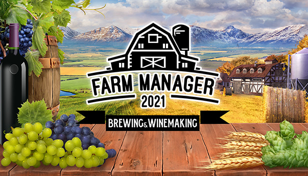 Farm Manager 2021 - Brewing & Winemaking DLC