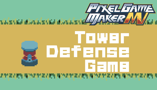Pixel Game Maker MV -  Tower Defense Game