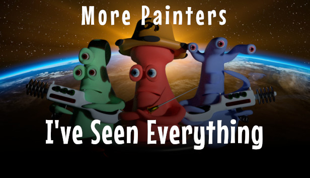 I've Seen Everything - More Painters