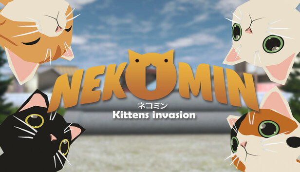 NEKOMIN Kittens invasion 