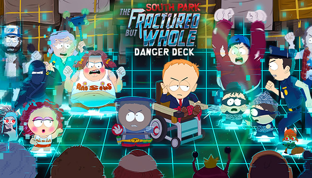 South Park™: The Fractured But Whole™ - Danger Deck
