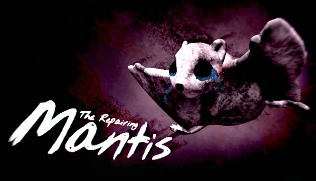 The Repairing Mantis
