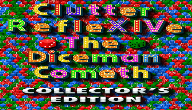 Clutter RefleXIVe: The Diceman Cometh - Collector's Edition