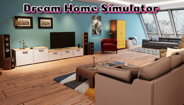 Dream Home Simulator