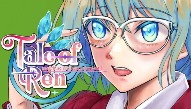 Tale of REN ~ [Searching for HEART droplets] ~