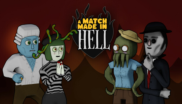 A Match Made In Hell
