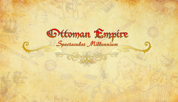 Ottoman Empire: Spectacular Millennium