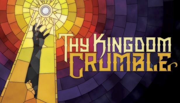 Thy Kingdom Crumble