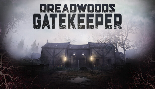 Dreadwoods Gatekeeper