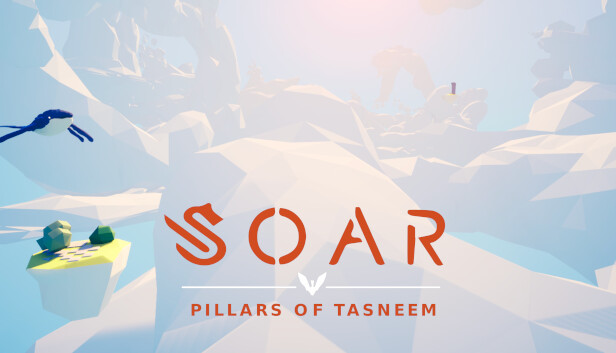 Soar: Pillars of Tasneem