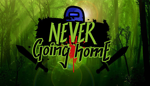 NeverGoingHome