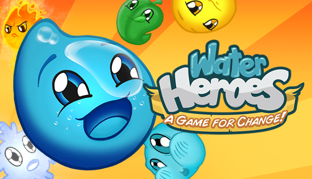 Water Heroes: A Game for Change