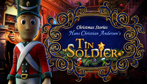 Christmas Stories: Hans Christian Andersen's Tin Soldier Collector's Edition