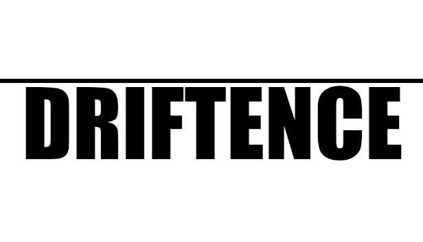 Driftence