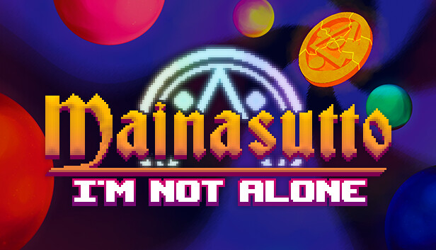 Mainasutto: I'm Not Alone
