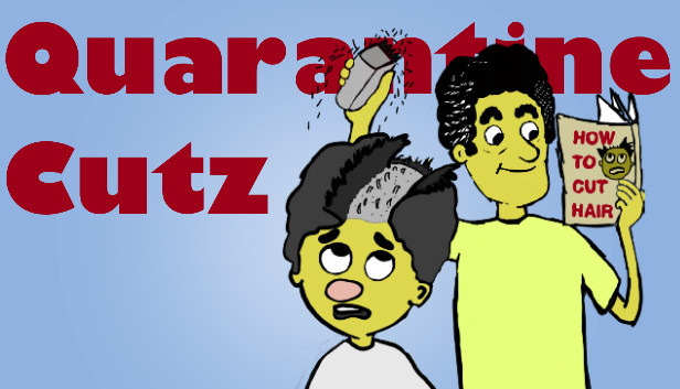 Quarantine Cutz