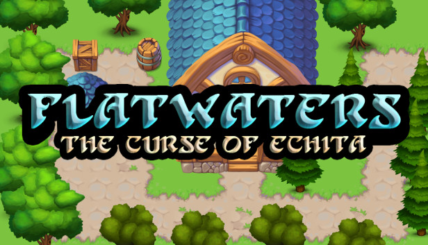 Flatwaters: The Curse of Echita