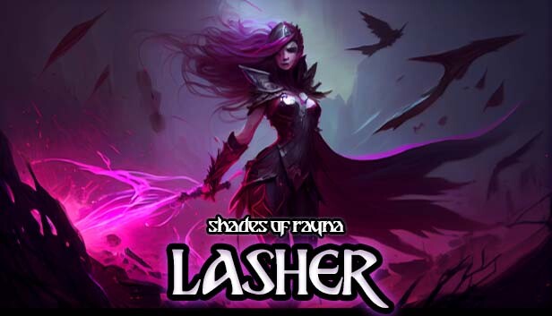 Shades of Rayna - Lasher Class