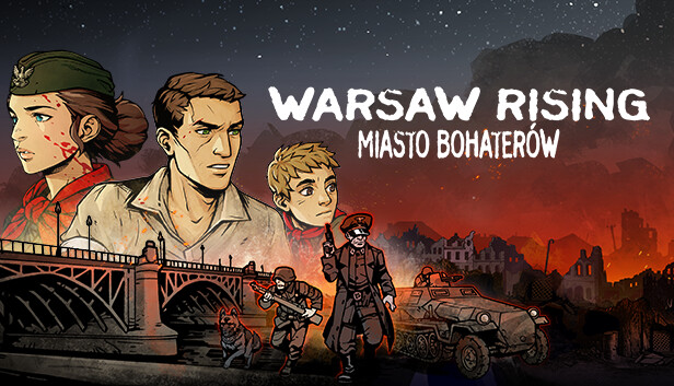 WARSAW RISING: Miasto Bohaterów