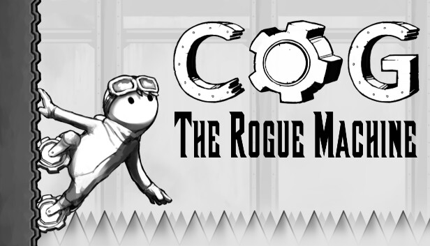 Cog: The Rogue Machine