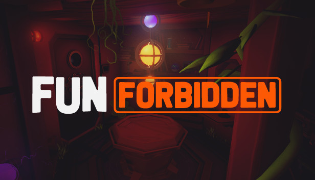 Fun Forbidden