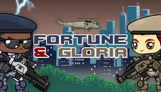 Fortune and Gloria