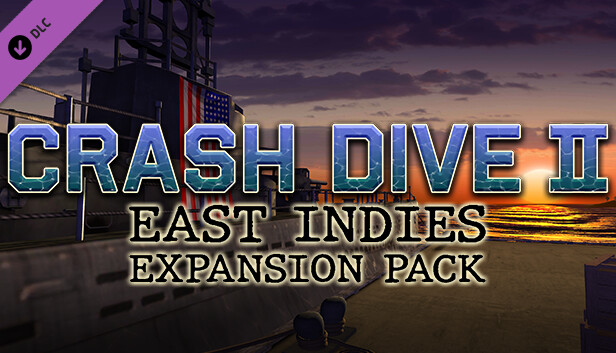 Crash Dive 2 - East Indies Expansion Pack