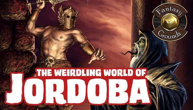 Fantasy Grounds - World of Jordoba Player Guide (Any Ruleset)