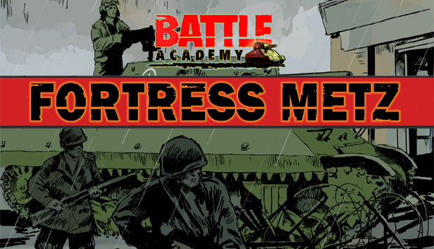 Battle Academy - Fortress Metz