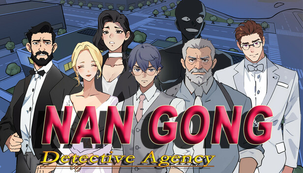 南宫侦探社（Nangong Detective Agency）