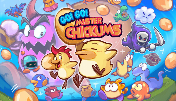 Go! Go! Mister Chickums