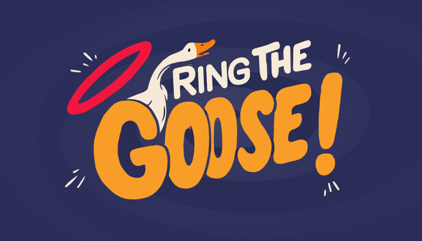 Ring The Goose!