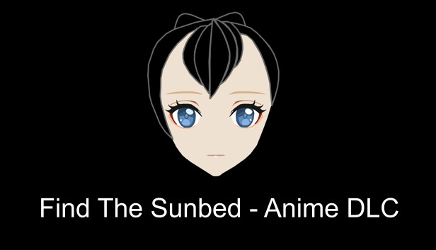 Find The Sunbed - Anime DLC