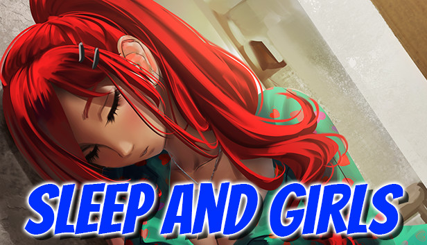 Sleep and Girls