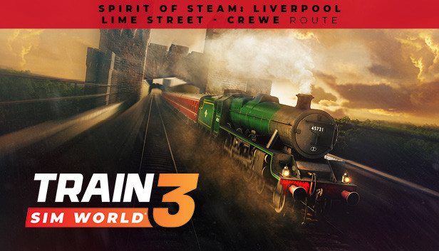 Train Sim World® 3: Spirit of Steam: Liverpool Lime Street - Crewe Route Add-On