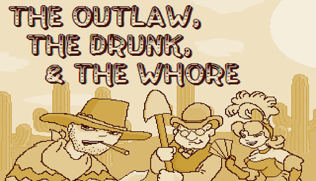 The Outlaw, The Drunk, & The Whore- OST