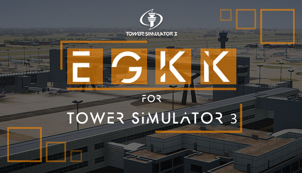 Tower! Simulator 3 - EGKK Airport