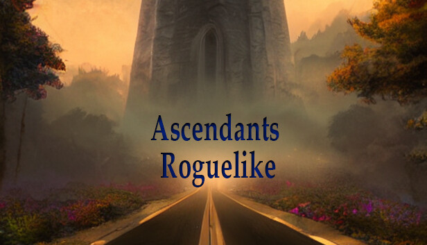 Ascendant's Roguelike